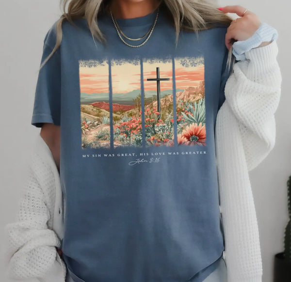 Comfort Colors His Love Was Greater Tee
