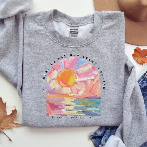 His Mercies Are New Every Morning Sweatshirt