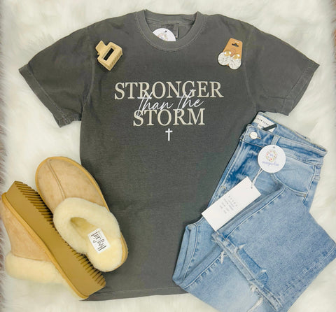 Comfort Colors Stronger Than The Storm Tee