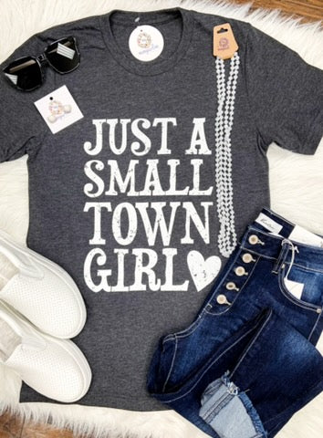 Charcoal Just A Small Town Girl Tee