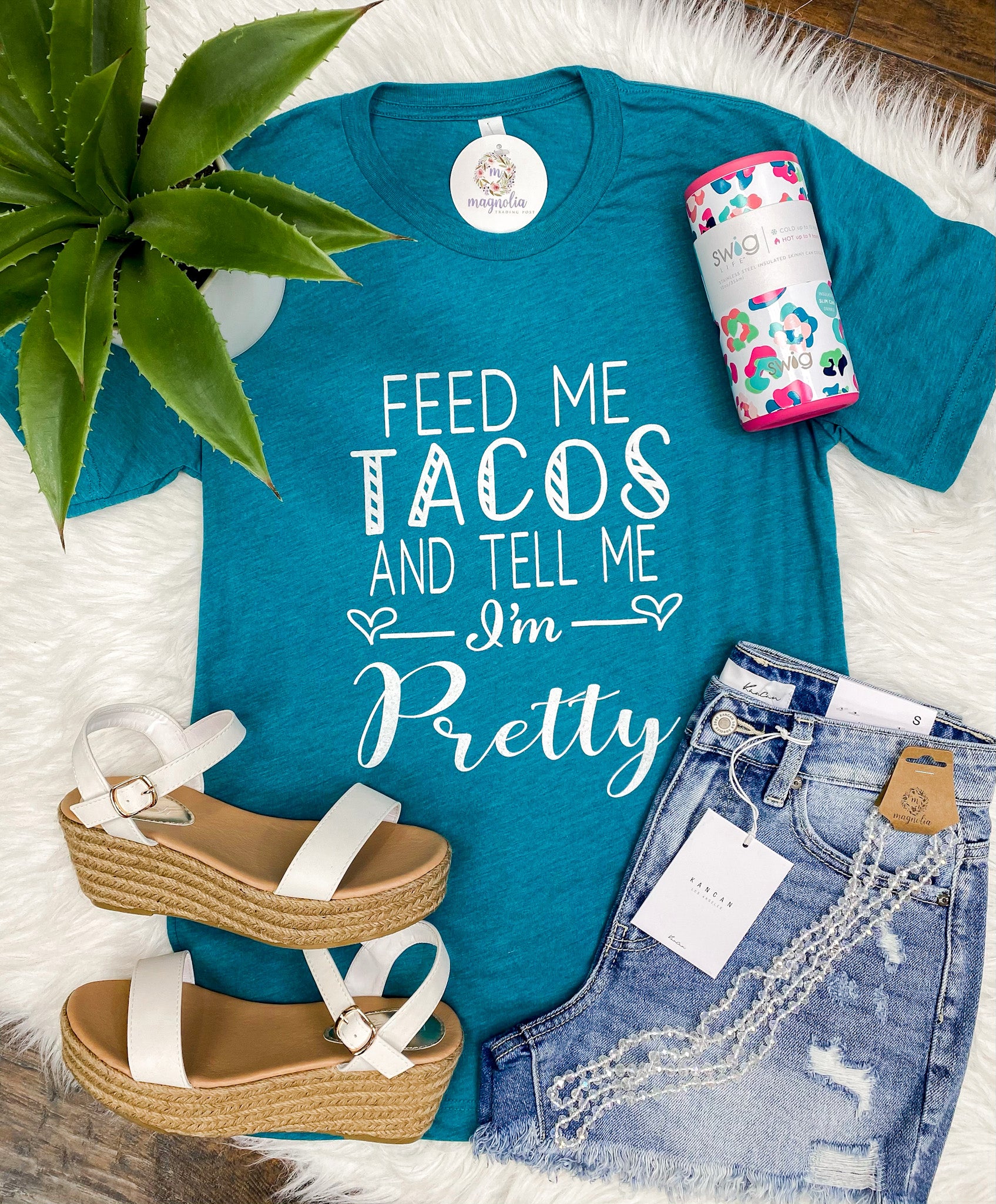 Teal Feed Me Tacos & Tell Me I'm Pretty Tee